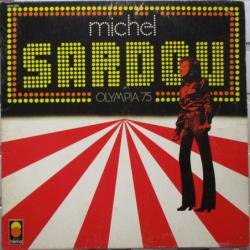 MICHEL SARDOU OLYMPIA 75 Виниловая пластинка 