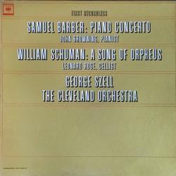 BARBER   SCHUMAN Samuel Barber: Piano Concerto - William Schuman: A Song Of Orpheus Виниловая пластинка 