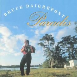Bruce Daigrepont Paradis Фирменный CD 