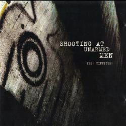 Shooting At Unarmed Men Yes! Tinnitus! Фирменный CD 