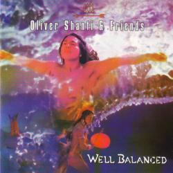 OLIVER SHANTI & FRIENDS WELL BALANCED Фирменный CD 