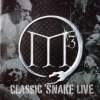 CLASSIC 'SNAKE LIVE