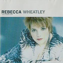 Rebecca Wheatley Time Stands Still Фирменный CD 