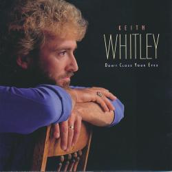 Keith Whitley Don't Close Your Eyes Фирменный CD 