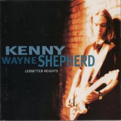 KENNY WAYNE SHEPHERD LEDBETTER HEIGHTS Фирменный CD 