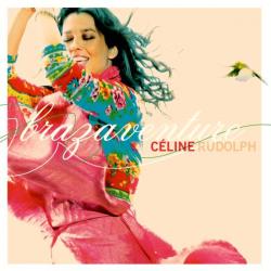 Céline Rudolph Brazaventure Фирменный CD 