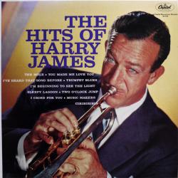 HARRY JAMES AND HIS ORCHESTRA The Hits Of Harry James Виниловая пластинка 