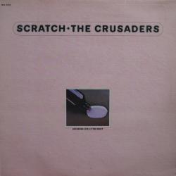 THE CRUSADERS Scratch Виниловая пластинка 