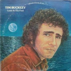 TIM BUCKLEY Look At The Fool Виниловая пластинка 