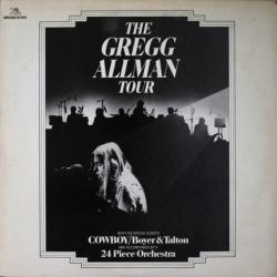 Gregg Allman With Cowboy / Boyer & Talton The Gregg Allman Tour Виниловая пластинка 