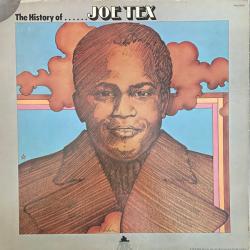 Joe Tex The History Of Joe Tex Виниловая пластинка 