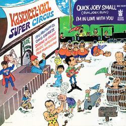 KASENETZ-KATZ SUPER CIRCUS Quick Joey Small - I'm In Love With You Виниловая пластинка 
