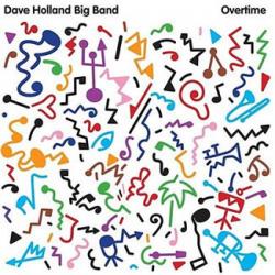 Dave Holland Big Band Overtime Фирменный CD 