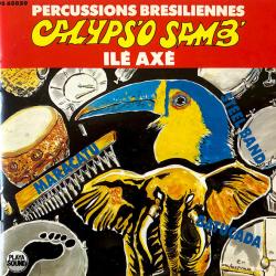 Ile Axé Percussions Bresiliennes - Calyps'o Samb' Фирменный CD 