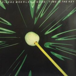 PIERRE MOERLEN'S GONG Time Is The Key Виниловая пластинка 