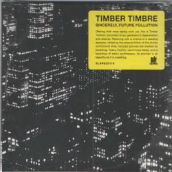 Timber Timbre Sincerely, Future Pollution Фирменный CD 