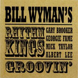 BILL WYMAN'S RHYTHM KINGS Groovin' Фирменный CD 