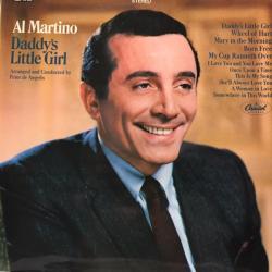 AL MARTINO DADDY'S LITTLE GIRL Виниловая пластинка 