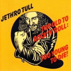 JETHRO TULL Too Old To Rock 'N' Roll: Too Young To Die! Фирменный CD 
