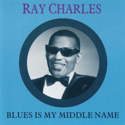 RAY CHARLES Blues Is My Middle Name Фирменный CD RAY CHARLES Blues Is My Middle Name Фирменный CD