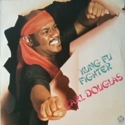 Carl Douglas Kung Fu Fighter Виниловая пластинка Carl Douglas Kung Fu Fighter Виниловая пластинка