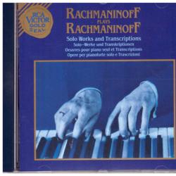 RACHMANINOFF Plays Rachmaninoff · Solo Works And Transcriptions Фирменный CD 