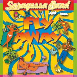 SARAGOSSA BAND FLY AWAY Фирменный CD SARAGOSSA BAND FLY AWAY Фирменный CD