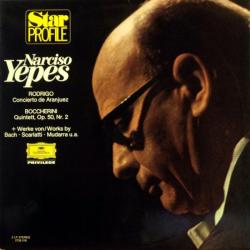 NARCISO YEPES   RODRIGO   BOCCHERINI   BACH   SCARLATTI   MUDARRA Concierto De Aranjuez / Quintett, Op. 50, Nr. 2 + Werke Von = Works By Bach · Scarlatti · Mudarra U. A. Виниловая пластинка 