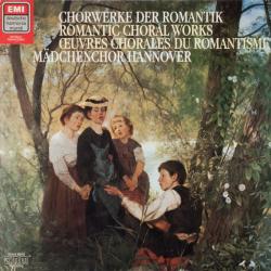 MADCHENCHOR HANNOVER Chorwerke der Romantik Виниловая пластинка 