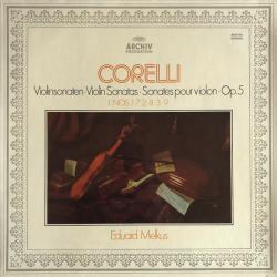 CORELLI EDUARD MELKUS Violinsonaten · Violin Sonatas · Sonates Pour Violon · Op. 5, I. Nos. 1·7·2·8·3·9 Виниловая пластинка CORELLI EDUARD MELKUS Violinsonaten · Violin Sonatas · Sonates Pour Violon · Op. 5, I. Nos. 1·7·2·8·3·9 Виниловая пластинка
