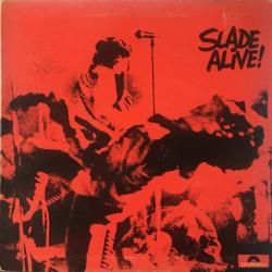SLADE Slade Alive! Виниловая пластинка 