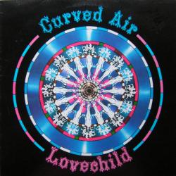 CURVED AIR LOVECHILD Виниловая пластинка 