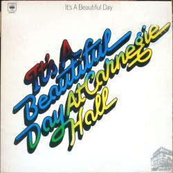 IT'S A BEAUTIFUL DAY At Carnegie Hall Виниловая пластинка 