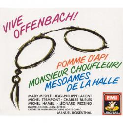 OFFENBACH Vive Offenbach!: Pomme D'Api / Monsieur Choufleuri / Mesdames De La Halle Фирменный CD 