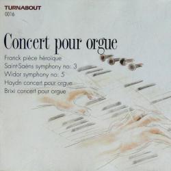 Franck, Saint-Saëns, Widor, Haydn, Brixi Concert pour orgue Фирменный CD 