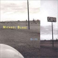 Michael Blake Drift Фирменный CD 