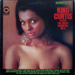 KING CURTIS Plays The Great Memphis Hits Виниловая пластинка 