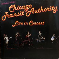 Chicago Transit Authority LIVE IN CONCERT Виниловая пластинка 