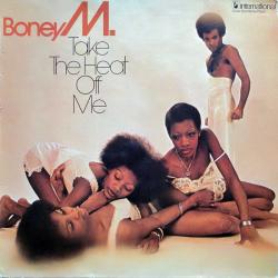 BONEY M TAKE THE HEAT OFF ME Виниловая пластинка 
