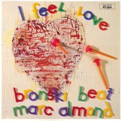 BRONSKI BEAT   MARC ALMOND I FEEL LOVE Виниловая пластинка 