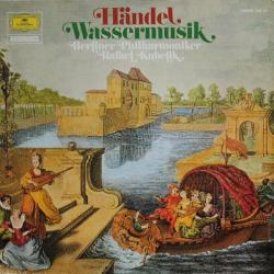 HANDEL   RAFAEL KUBELIK WASSERMUSIK Виниловая пластинка 