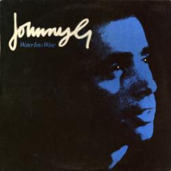 JOHNNY G WATER INTO WINE Виниловая пластинка 