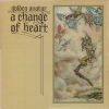 A CHANGE OF HEART A CHANGE OF HEART
