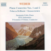 Piano Concertos Nos. 1 And 2 • Polacca Brillante • Konzertstück Piano Concertos Nos. 1 And 2 • Polacca Brillante • Konzertstück