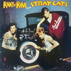 STRAY CATS Rant N' Rave With The Stray Cats Виниловая пластинка 